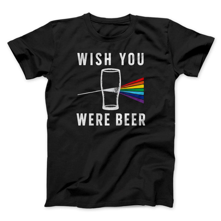 Wish You Were Beer Unisex T-Shirt - Soft Combed Cotton Crew Neck Tee