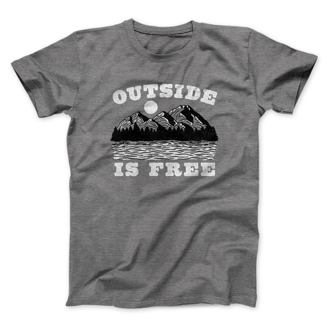 Outside Is Free Men/Unisex T-Shirt