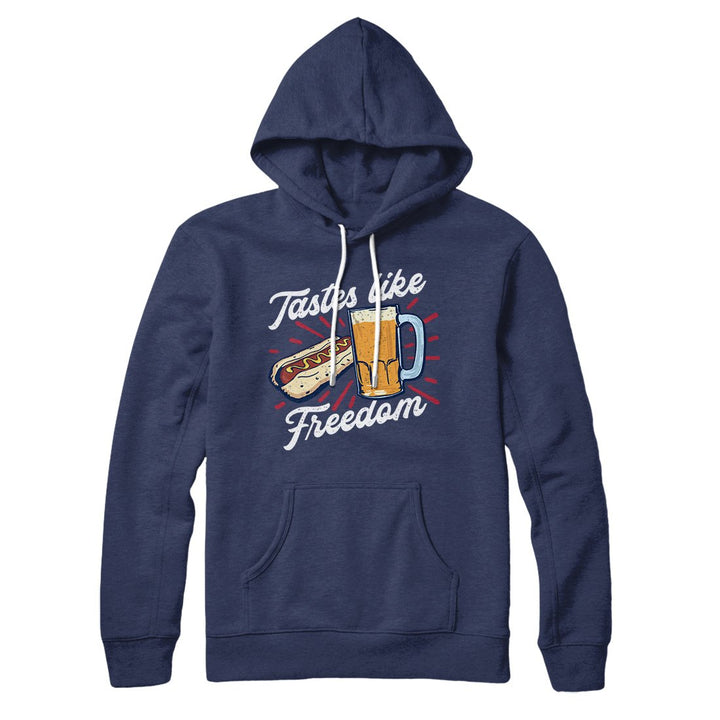 Tastes Like Freedom Hoodie